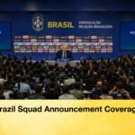 Brazil Squad Announcement Coverage 1 Brazil Squad Announcement Coverage