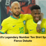 Brazils Legendary Number Ten Shirt Sparks Fierce Debate 3 Brazil’s Legendary Number Ten Shirt Sparks Fierce Debate