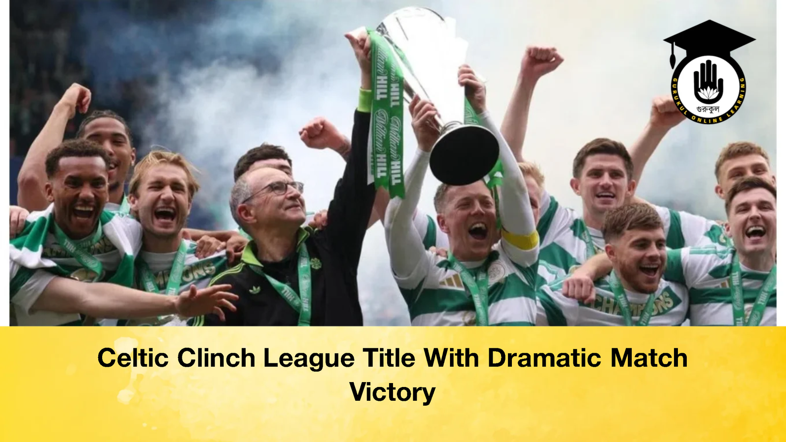 Celtic Clinch League Title With Dramatic Match Victory 1 Celtic Clinch League Title With Dramatic Match Victory Celtic Clinch League Title With Dramatic Match Victory 3 Celtic Clinch League Title With Dramatic Match Victory