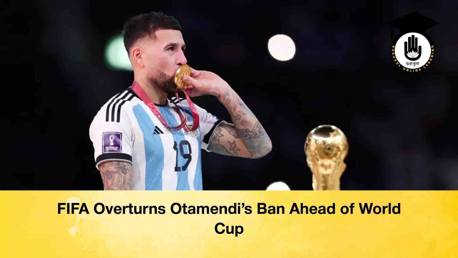 FIFA Overturns Otamendi’s Ban Ahead of World Cup
