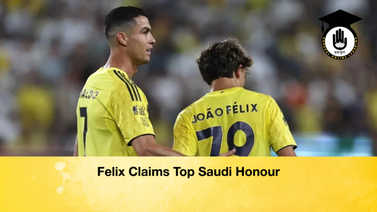 Felix Claims Top Saudi Honour Felix Claims Top Saudi Honour