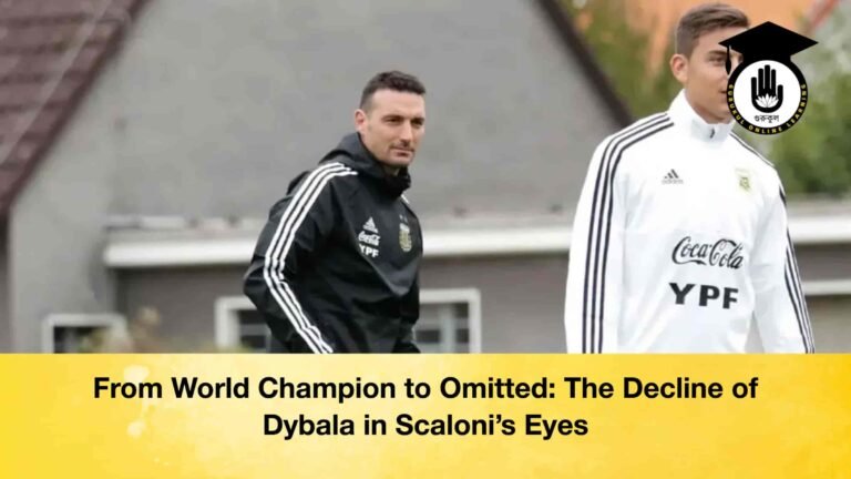 From World Champion to Omitted The Decline of Dybala in Scaloni’s Eyes