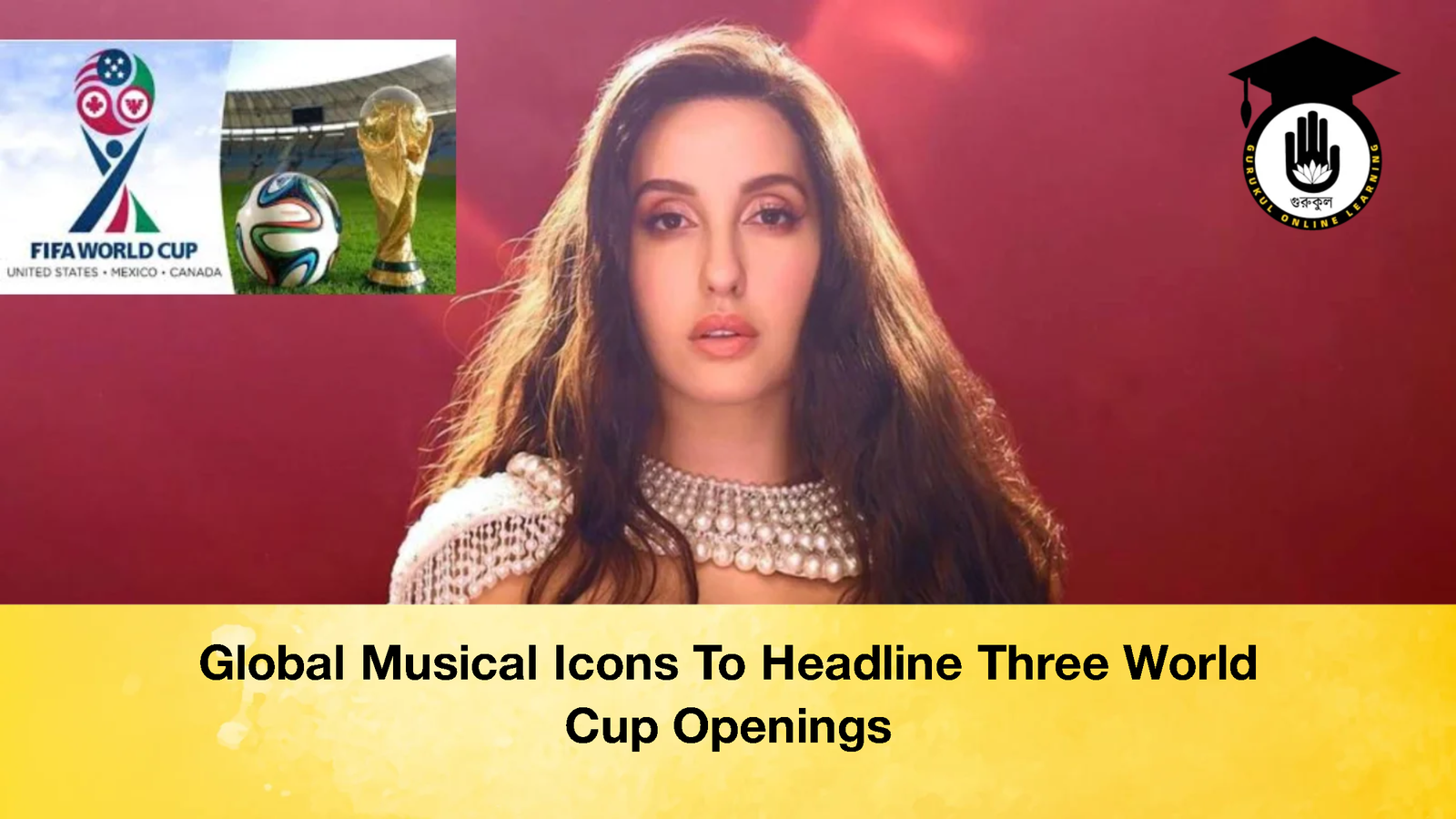 Global Musical Icons To Headline Three World Cup Openings 2 Global Musical Icons To Headline Three World Cup Openings