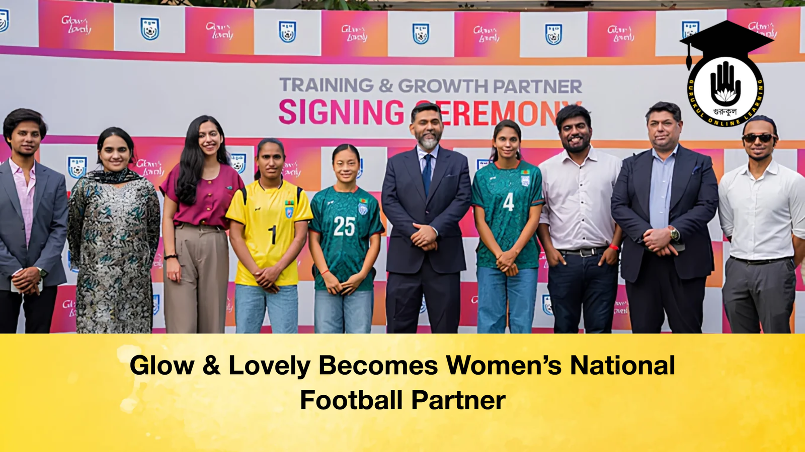 Glow Lovely Becomes Womens National Football Partner Glow & Lovely Becomes Women’s National Football Partner
