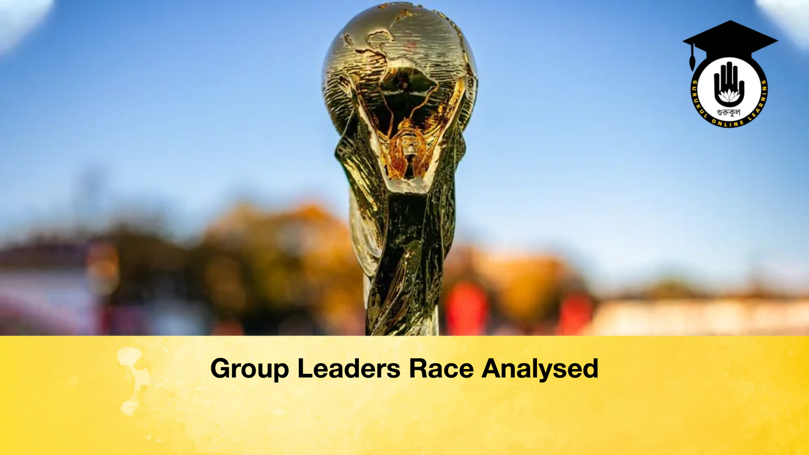 Group Leaders Race Analysed Group Leaders Race Analysed