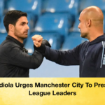 Guardiola Urges Manchester City To Pressure League Leaders Guardiola Urges Manchester City To Pressure League Leaders