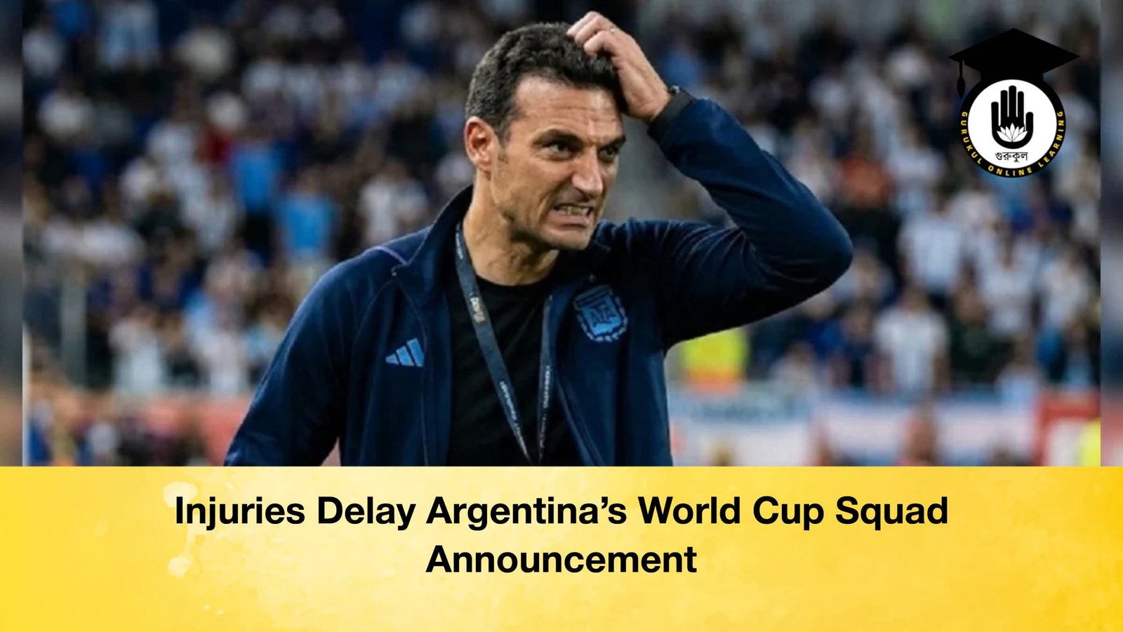 Injuries Delay Argentina's World Cup Squad Announcement 1 Injuries Delay Argentina's World Cup Squad Announcement Injuries Delay Argentinas World Cup Squad Announcement 1 Injuries Delay Argentina's World Cup Squad Announcement