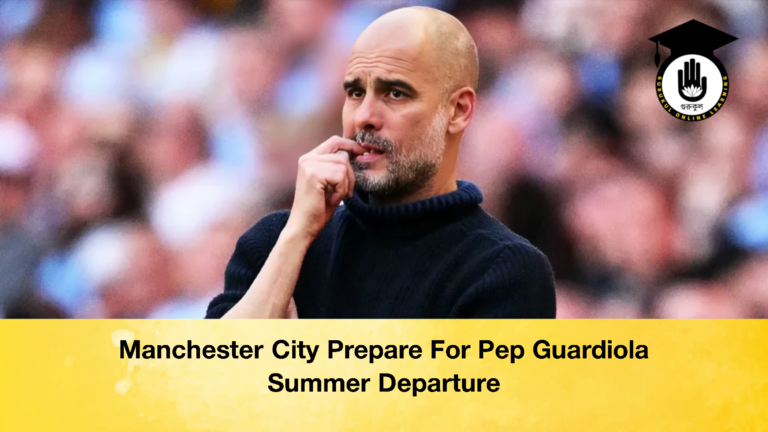 Manchester City Prepare For Pep Guardiola Summer Departure 3 Manchester City Prepare For Pep Guardiola Summer Departure