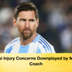 Messi Injury Concerns Downplayed by Miami Coach Messi Injury Concerns Downplayed by Miami Coach