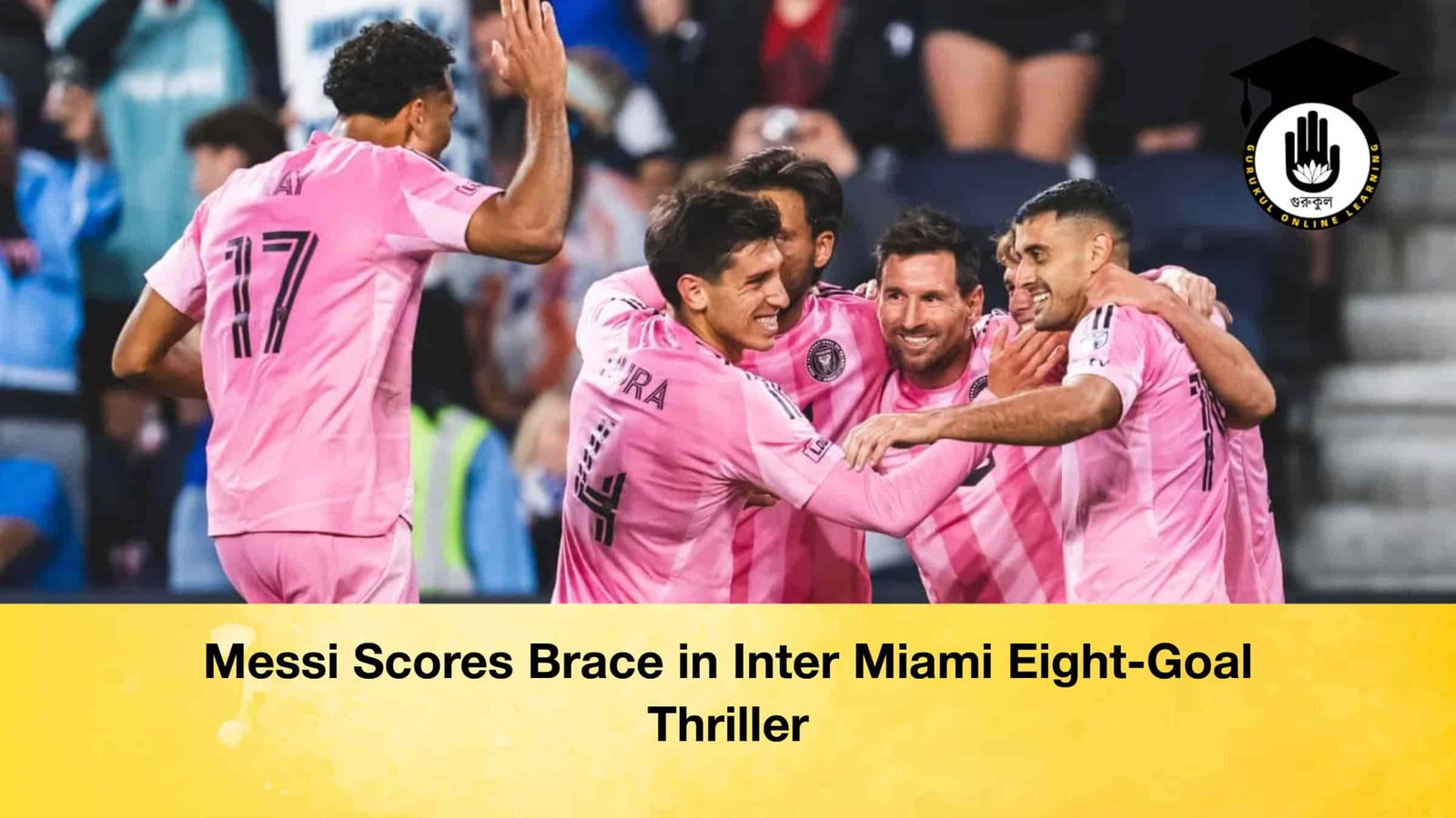Messi Scores Brace in Inter Miami Eight-Goal Thriller 1 Messi Scores Brace in Inter Miami Eight-Goal Thriller Messi Scores Brace in Inter Miami Eight-Goal Thriller