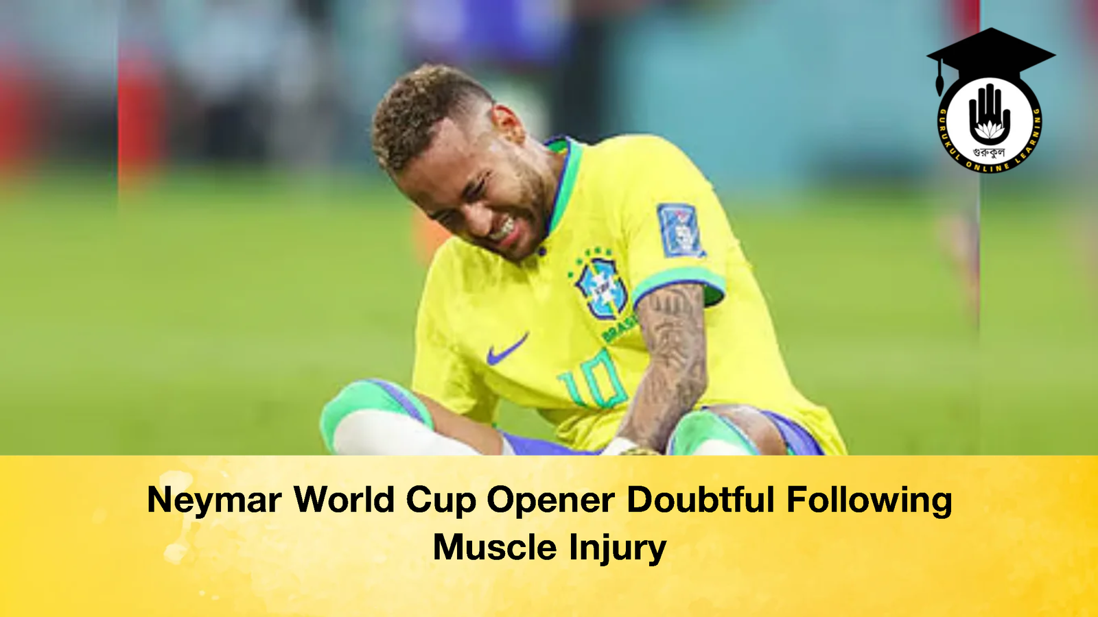 Neymar World Cup Opener Doubtful Following Muscle Injury 3 Neymar World Cup Opener Doubtful Following Muscle Injury