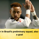 Neymar in Brazils preliminary squad also scored a goal Neymar in Brazil’s preliminary squad, also scored a goal