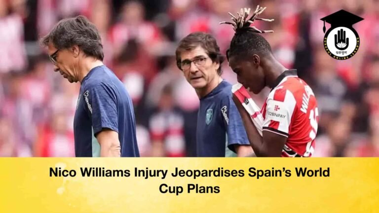 Nico Williams Injury Jeopardises Spain’s World Cup Plans