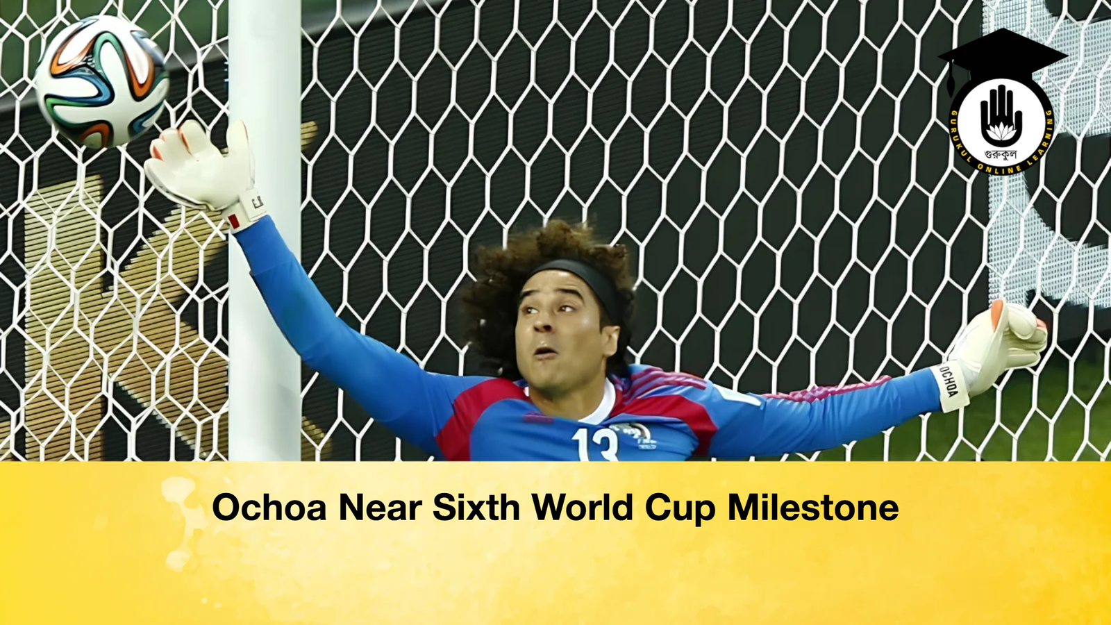 Ochoa Near Sixth World Cup Milestone 1 Ochoa Near Sixth World Cup Milestone Ochoa Near Sixth World Cup Milestone Ochoa Near Sixth World Cup Milestone