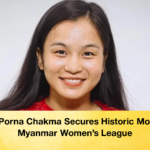Ritu Porna Chakma Secures Historic Move to Myanmar Womens League 3 Ritu Porna Chakma Secures Historic Move to Myanmar Women’s League