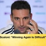 Scaloni Winning Again Is Difficult 1 Scaloni: “Winning Again Is Difficult”