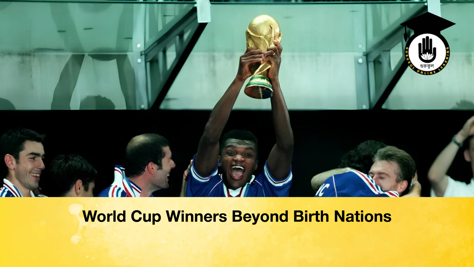 World Cup Winners Beyond Birth Nations 1 World Cup Winners Beyond Birth Nations World Cup Winners Beyond Birth Nations World Cup Winners Beyond Birth Nations