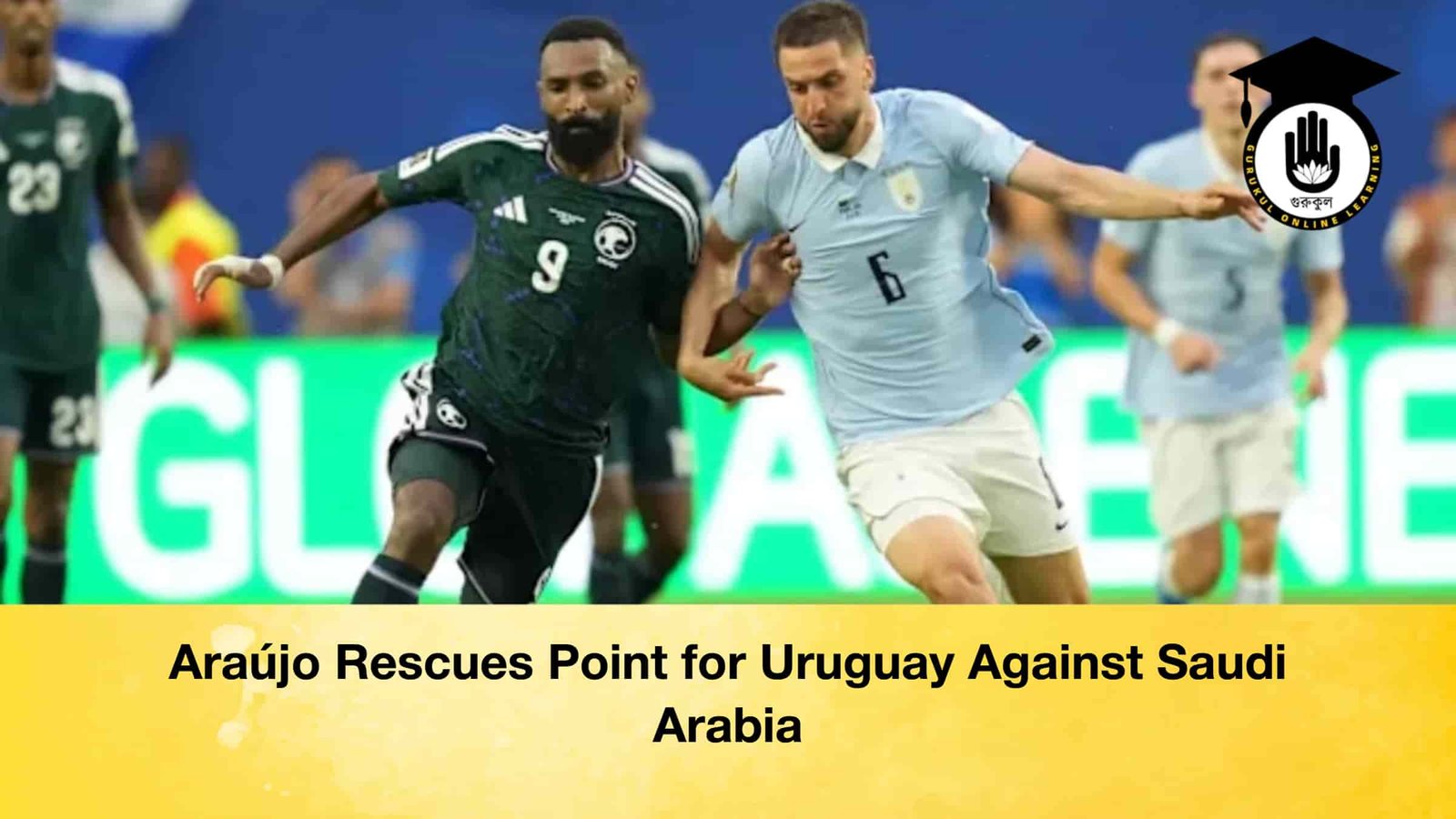 Araújo Rescues Point for Uruguay Against Saudi Arabia 1 Araújo Rescues Point for Uruguay Against Saudi Arabia Araújo Rescues Point for Uruguay Against Saudi Arabia