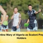 Argentina Wary of Algeria as Scaloni Prepares Holders