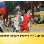 Bangladesh Secure Second IHF Cup Victory Bangladesh Secure Second IHF Cup Victory