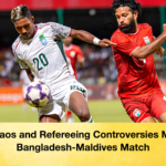 Chaos and Refereeing Controversies Mar Bangladesh Maldives Match Chaos and Refereeing Controversies Mar Bangladesh-Maldives Match