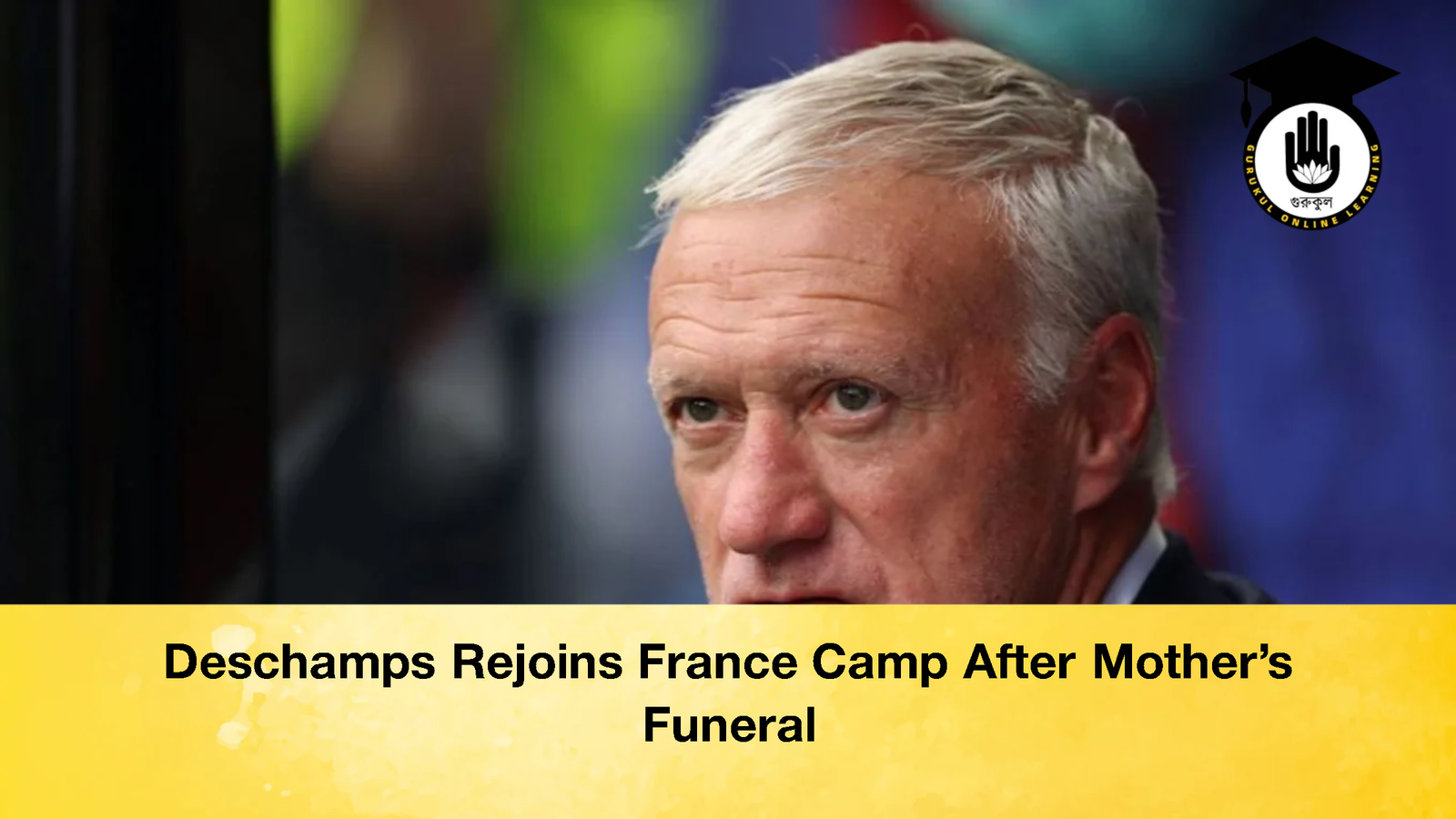 Deschamps Rejoins France Camp After Mothers Funeral 1 Deschamps Rejoins France Camp After Mother's Funeral