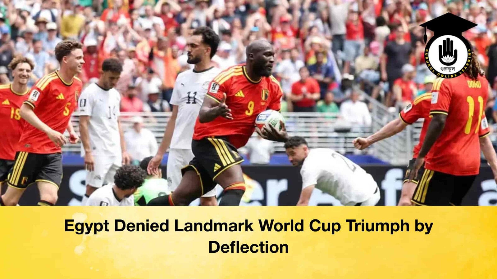Egypt Denied Landmark World Cup Triumph by Deflection 1 Egypt Denied Landmark World Cup Triumph by Deflection Egypt Denied Landmark World Cup Triumph by Deflection