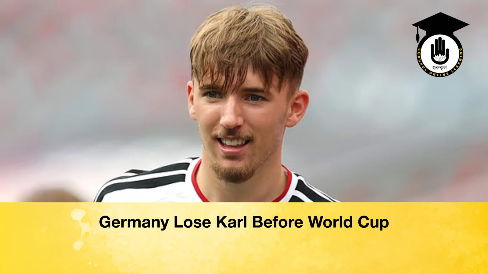 Germany Lose Karl Before World Cup 1 Germany Lose Karl Before World Cup Germany Lose Karl Before World Cup Germany Lose Karl Before World Cup