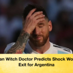 Ghanaian Witch Doctor Predicts Shock World Cup Exit for Argentina 2 Ghanaian Witch Doctor Predicts Shock World Cup Exit for Argentina