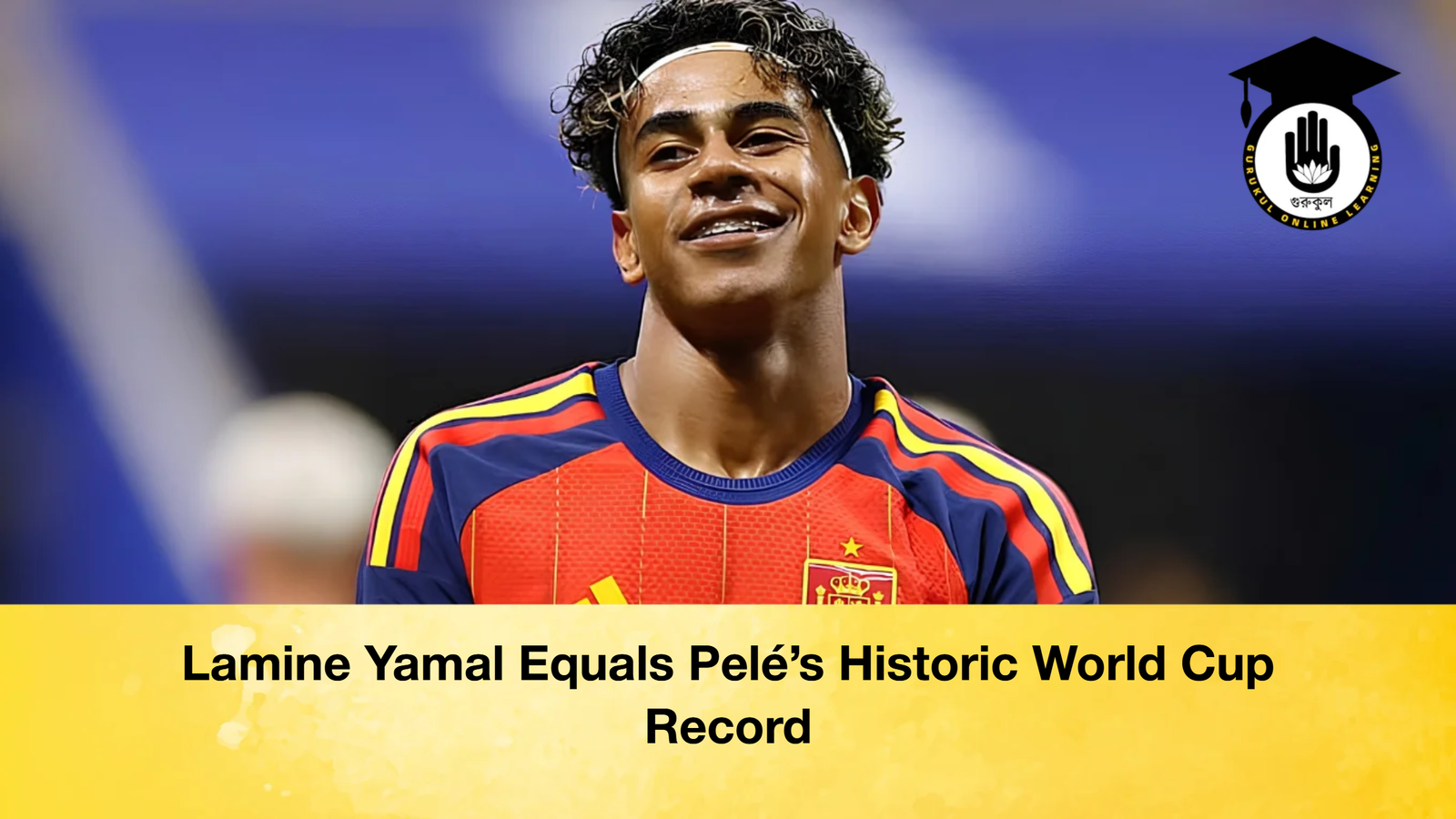 Lamine Yamal Equals Pelé's Historic World Cup Record 1 Lamine Yamal Equals Pelé's Historic World Cup Record Lamine Yamal Equals Peles Historic World Cup Record 2 Lamine Yamal Equals Pelé's Historic World Cup Record