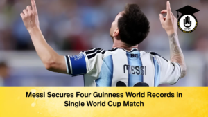 Messi Secures Four Guinness World Records in Single World Cup Match 2 Messi Secures Four Guinness World Records in Single World Cup Match (2)