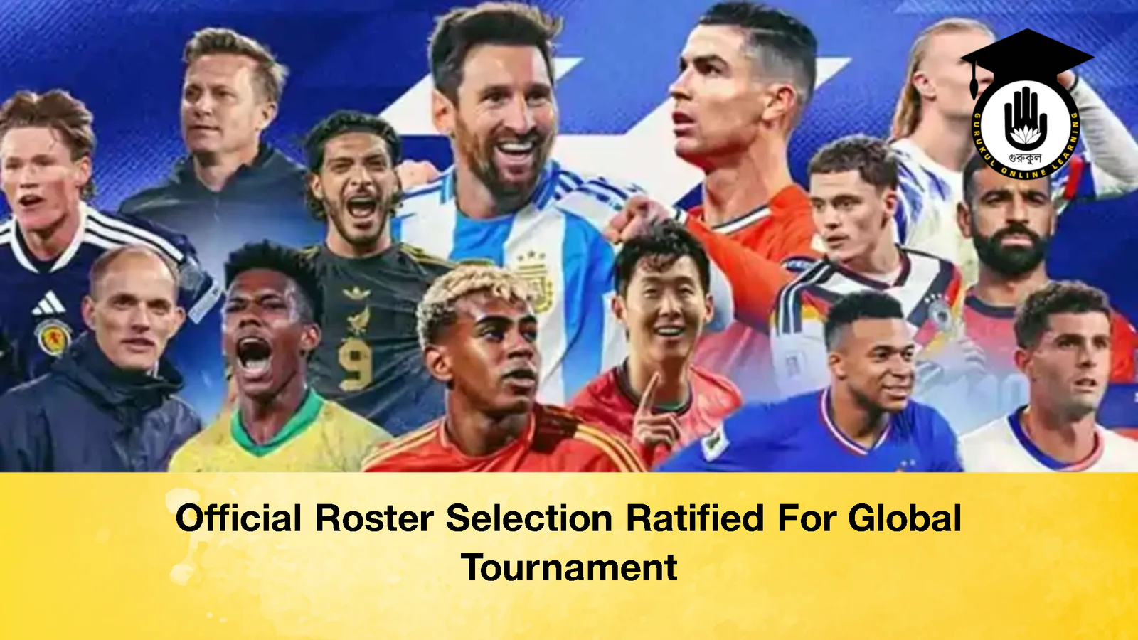 Official Roster Selection Ratified For Global Tournament 1 Official Roster Selection Ratified For Global Tournament Official Roster Selection Ratified For Global Tournament 2 Official Roster Selection Ratified For Global Tournament