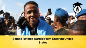 Somali Referee Barred From Entering United States 3 Somali Referee Barred From Entering United States (3)