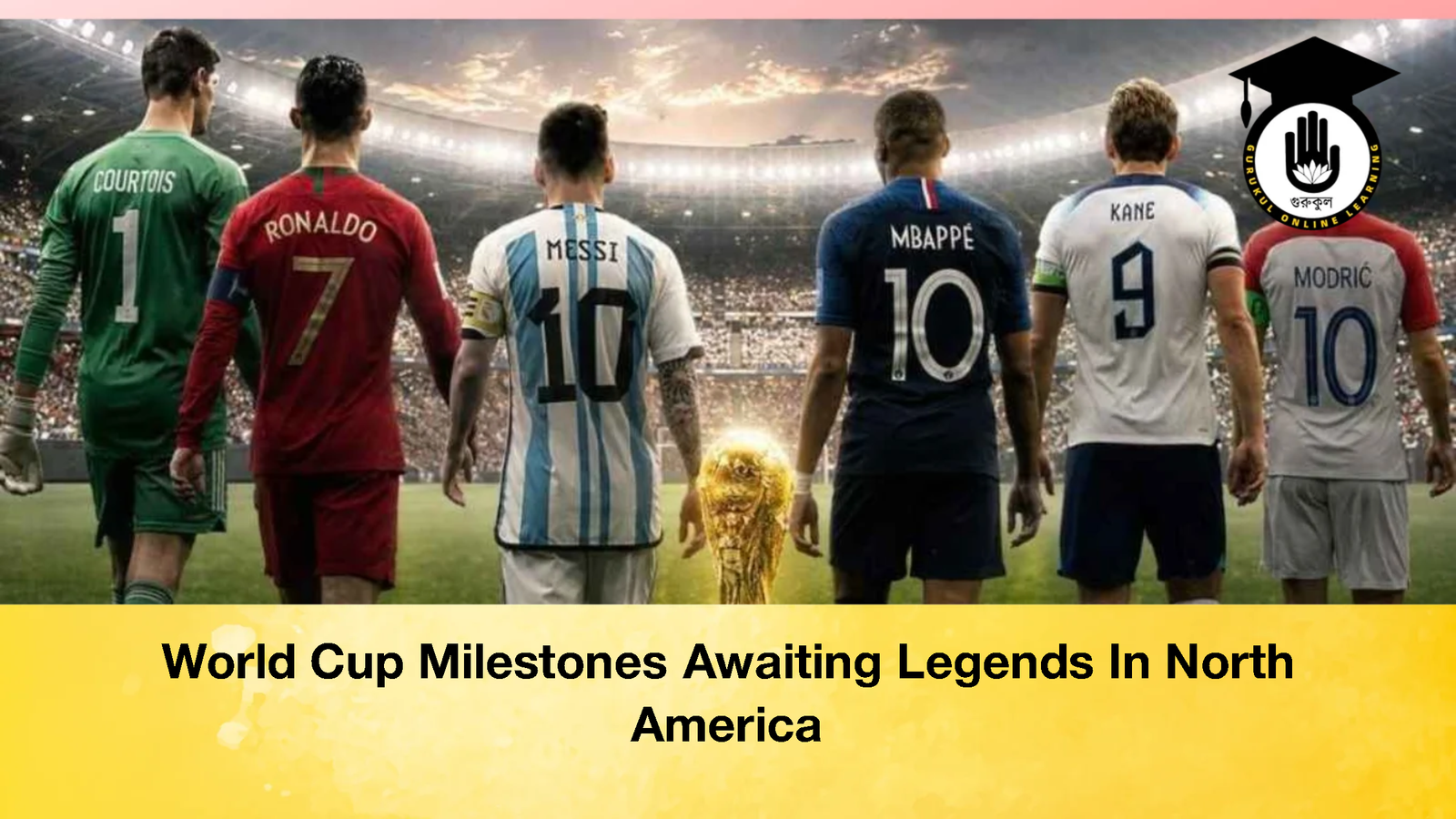 World Cup Milestones Awaiting Legends In North America 1 World Cup Milestones Awaiting Legends In North America World Cup Milestones Awaiting Legends In North America 1 World Cup Milestones Awaiting Legends In North America