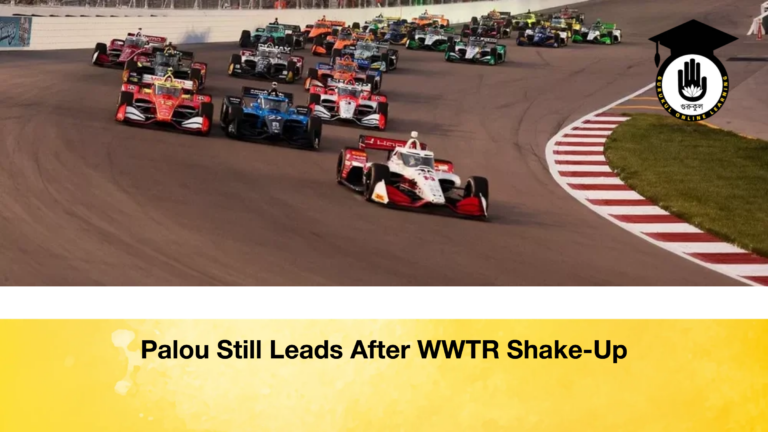 Palou Still Leads After WWTR Shake-Up