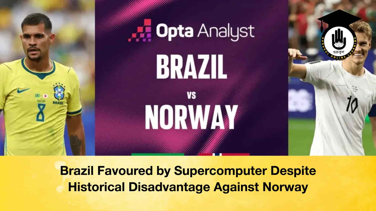 Brazil Favoured by Supercomputer Despite Historical Disadvantage Against Norway 1 Brazil Favoured by Supercomputer Despite Historical Disadvantage Against Norway Brazil Favoured by Supercomputer Despite Historical Disadvantage Against Norway