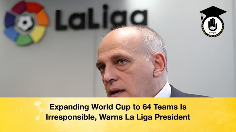 Expanding World Cup to 64 Teams Is Irresponsible Warns La Liga President 2 Expanding World Cup to 64 Teams Is Irresponsible, Warns La Liga President