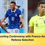 FIFA Courting Controversy with Franco-Argentine Referee Selection