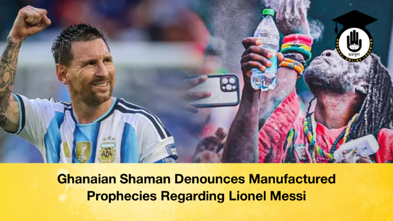 Ghanaian Shaman Denounces Manufactured Prophecies Regarding Lionel Messi 2 Ghanaian Shaman Denounces Manufactured Prophecies Regarding Lionel Messi