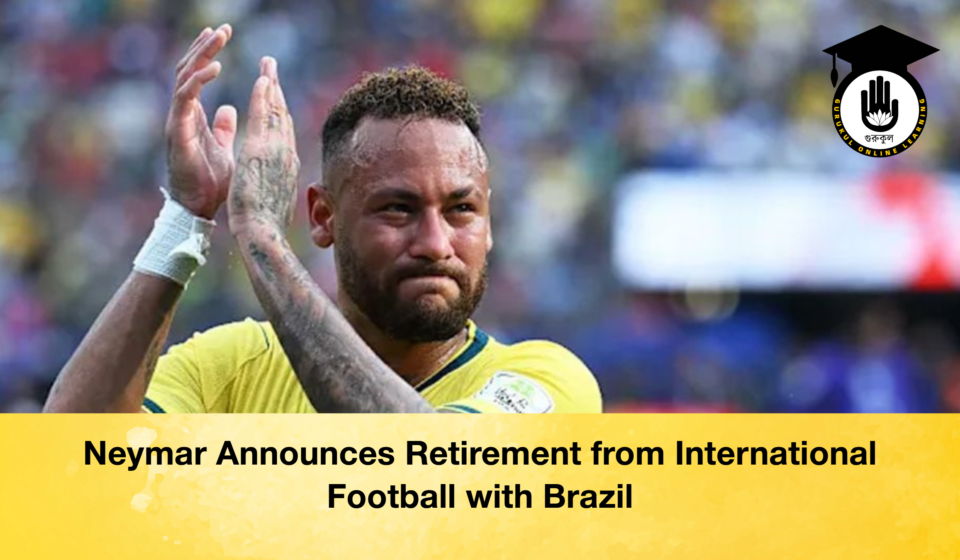 Neymar Announces Retirement from International Football with Brazil Neymar Announces Retirement from International Football with Brazil 2 Neymar Announces Retirement from International Football with Brazil