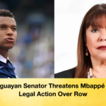 Paraguayan Senator Threatens Mbappe With Legal Action Over Row 2 Paraguayan Senator Threatens Mbappé With Legal Action Over Row