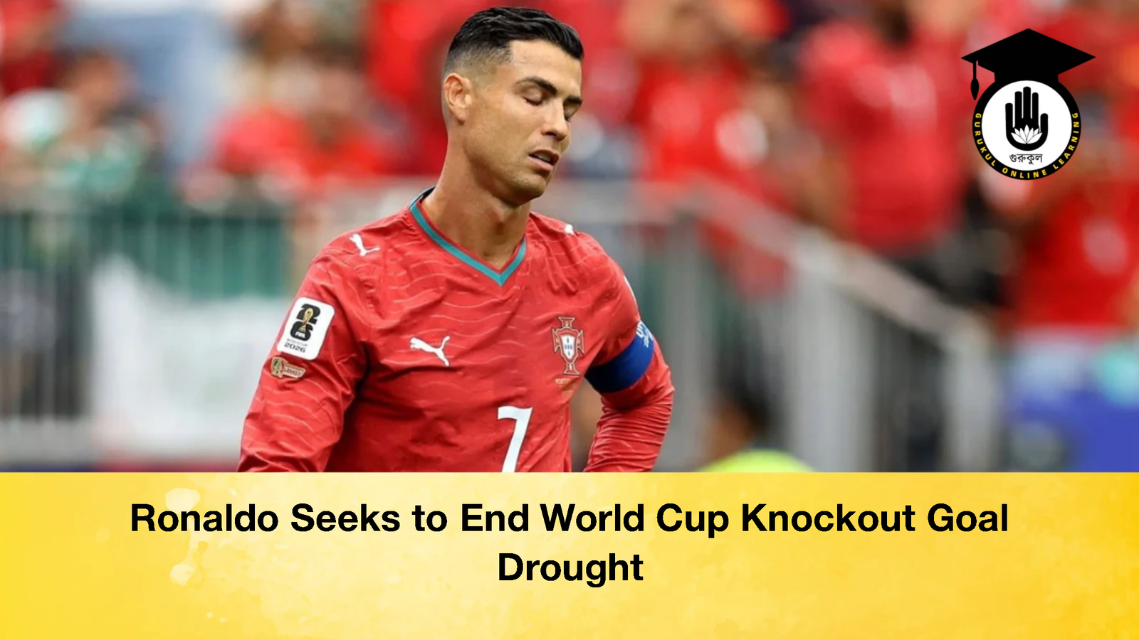 Ronaldo Seeks to End World Cup Knockout Goal Drought 1 Ronaldo Seeks to End World Cup Knockout Goal Drought Ronaldo Seeks to End World Cup Knockout Goal Drought 2 1 Ronaldo Seeks to End World Cup Knockout Goal Drought