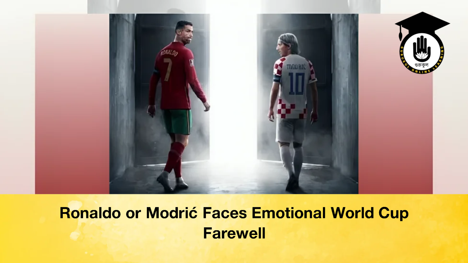Ronaldo or Modrić Faces Emotional World Cup Farewell 1 Ronaldo or Modrić Faces Emotional World Cup Farewell Ronaldo or Modric Faces Emotional World Cup Farewell 2 Ronaldo or Modrić Faces Emotional World Cup Farewell