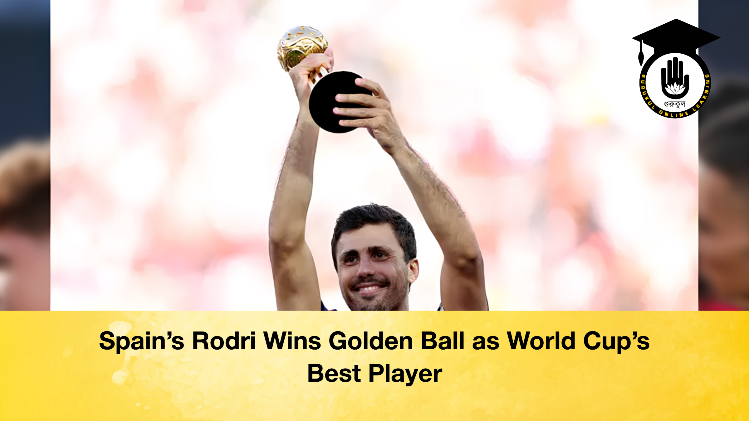 Spain’s Rodri Wins Golden Ball as World Cup’s Best Player 1 Spain’s Rodri Wins Golden Ball as World Cup’s Best Player Spains Rodri Wins Golden Ball as World Cups Best Player 2 Spain’s Rodri Wins Golden Ball as World Cup’s Best Player