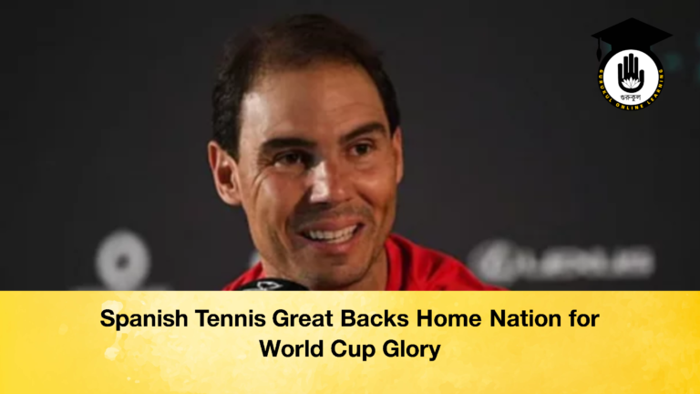 Spanish Tennis Great Backs Home Nation for World Cup Glory 3 Spanish Tennis Great Backs Home Nation for World Cup Glory