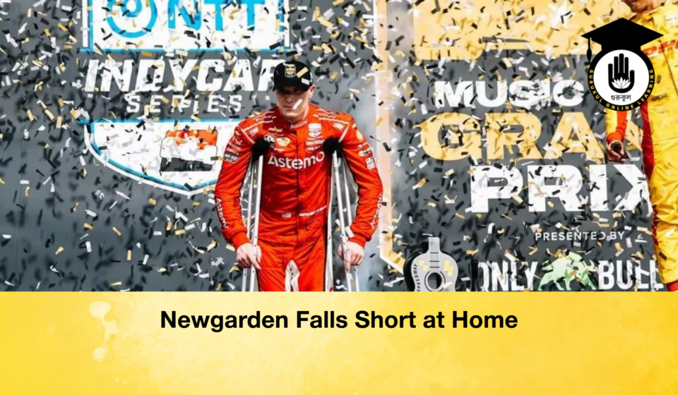 Newgarden Falls Short at Home