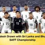 Bangladesh Drawn with Sri Lanka and Bhutan for SAFF Championship 1 Bangladesh Drawn with Sri Lanka and Bhutan for SAFF Championship