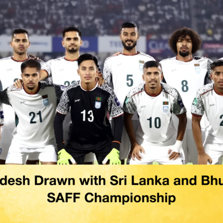 Bangladesh Drawn with Sri Lanka and Bhutan for SAFF Championship 65 Bangladesh Drawn with Sri Lanka and Bhutan for SAFF Championship Bangladesh Drawn with Sri Lanka and Bhutan for SAFF Championship 1 Bangladesh Drawn with Sri Lanka and Bhutan for SAFF Championship