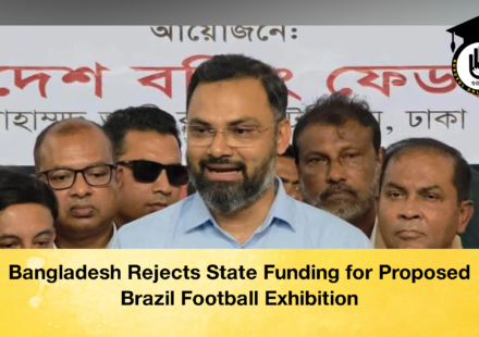 Bangladesh Rejects State Funding for Proposed Brazil Football Exhibition