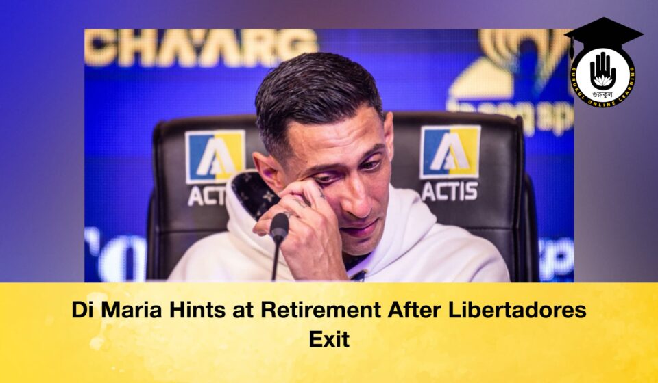 Di Maria Hints at Retirement After Libertadores Exit
